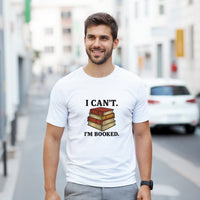 Load image into Gallery viewer, I Can't I'm Booked - Unisex T-Shirt